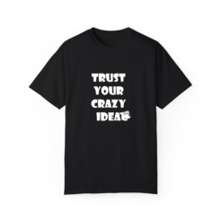 Trust your crazy idea