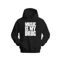 Music is my drug Hoodie