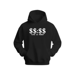 Time is money Hoodie